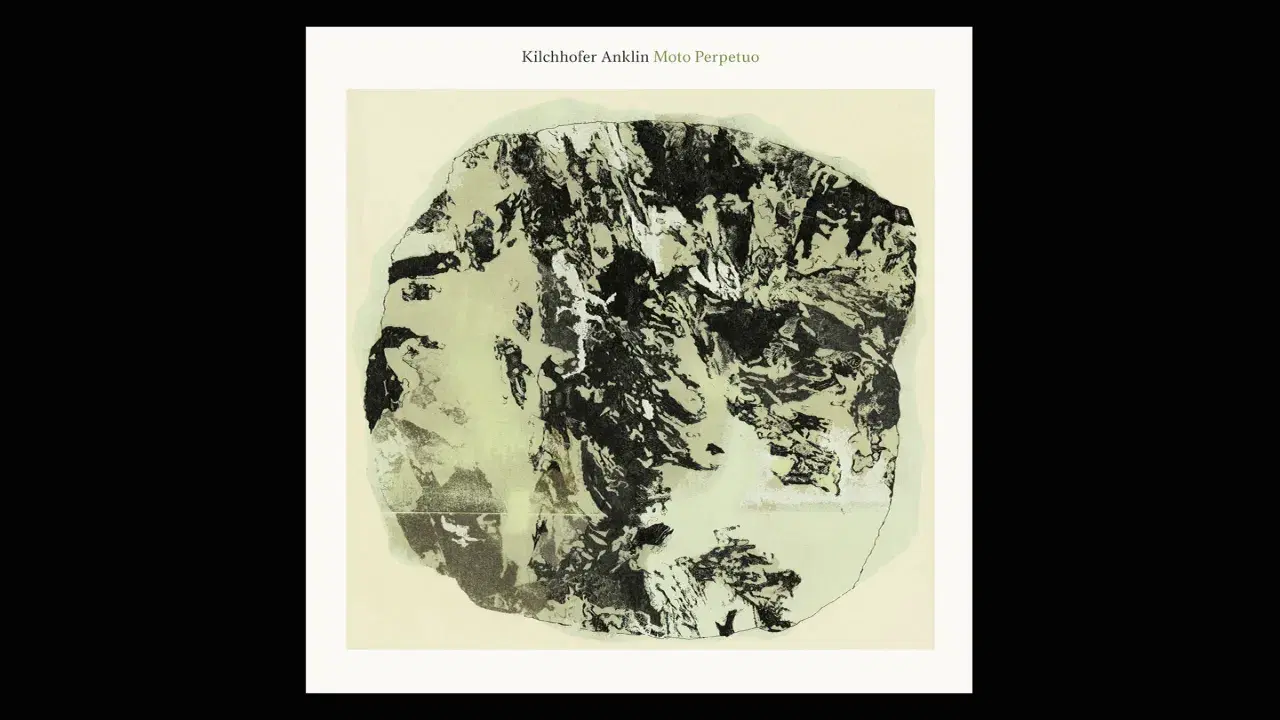 Moto Perpetuo - Kilchofer Anklin