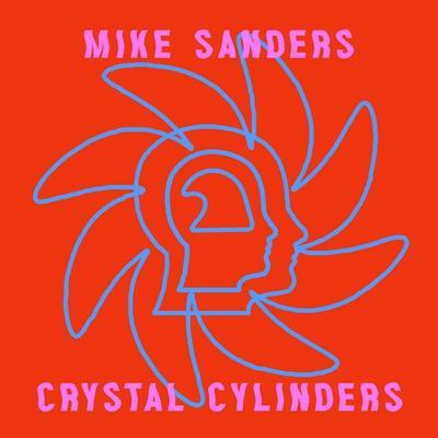 Crystal Cylinders - Mike Sanders