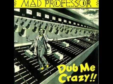 Dub Me crazy!! - mad professor