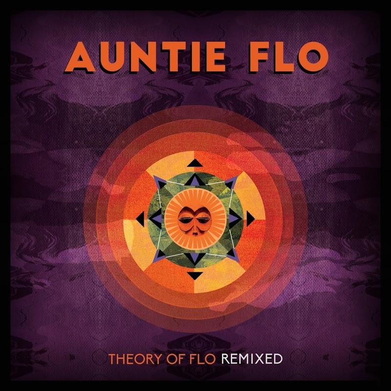 Theory of Flo Remixed - Auntie Flo feat. Anbuley