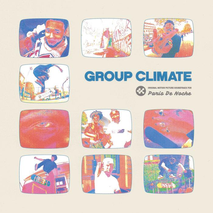 Paris De Noche (Original Soundtrack) - Group Climate