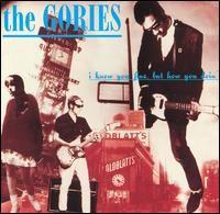 I Know You Fine, But How You Doin' - The Gories