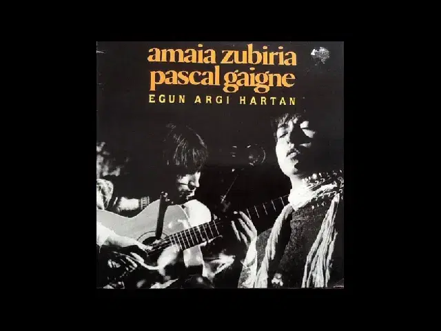  - Amaia Zubiria & Pascal Gaigne
