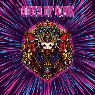 Dogs Of War - Dogs Of War