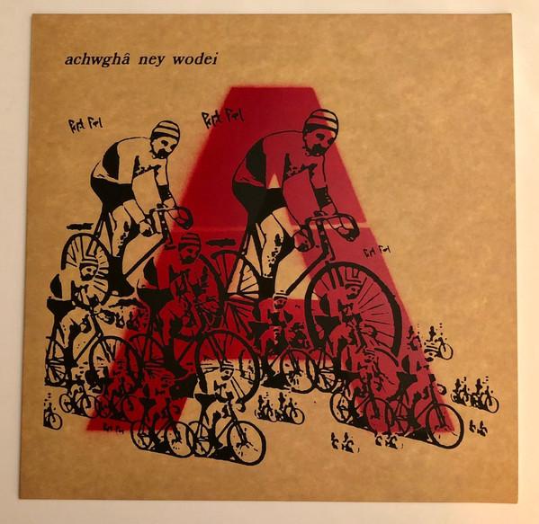Achwghâ Ney Wodei - Achwghâ Ney Wodei