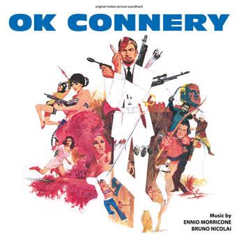 OK Connery - Ennio Morricone & Bruno Nicolai