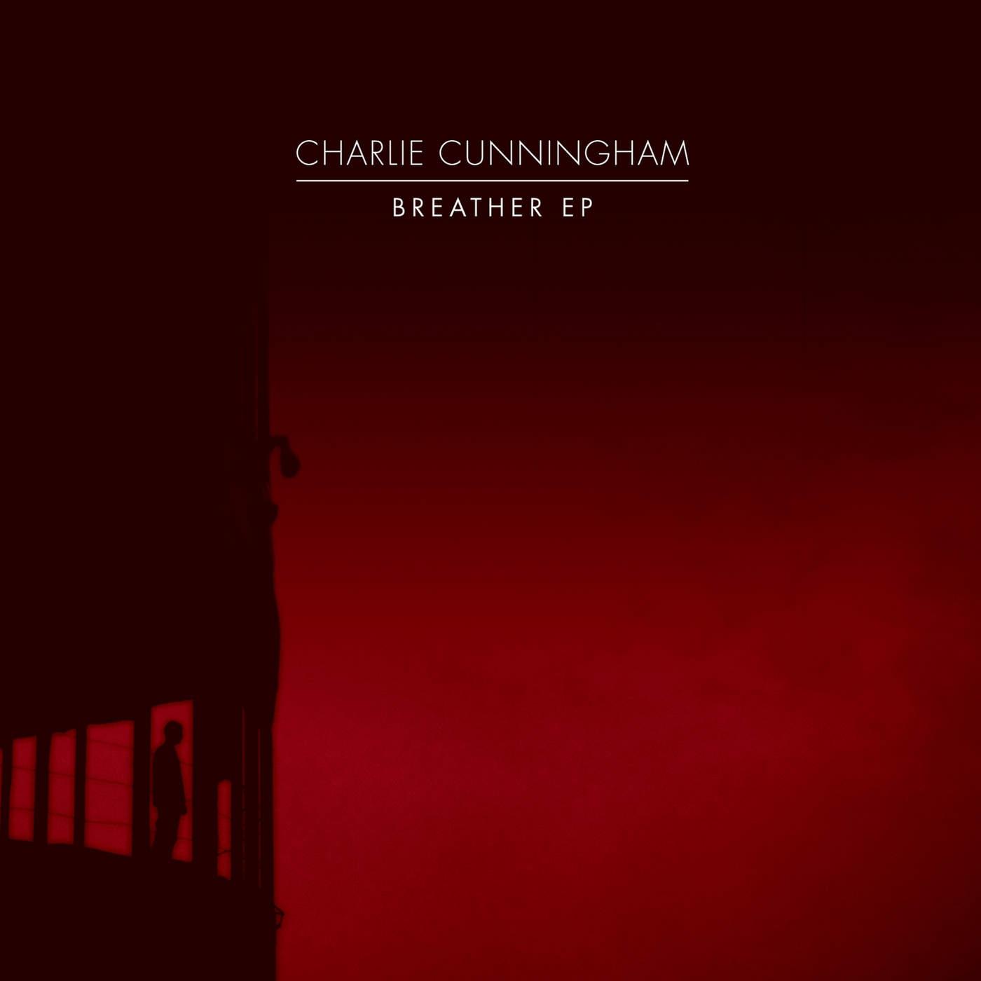 Breather - EP - Charlie Cunningham