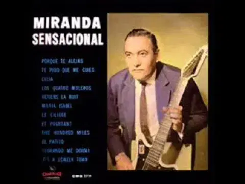  - Miranda e seu conjunto