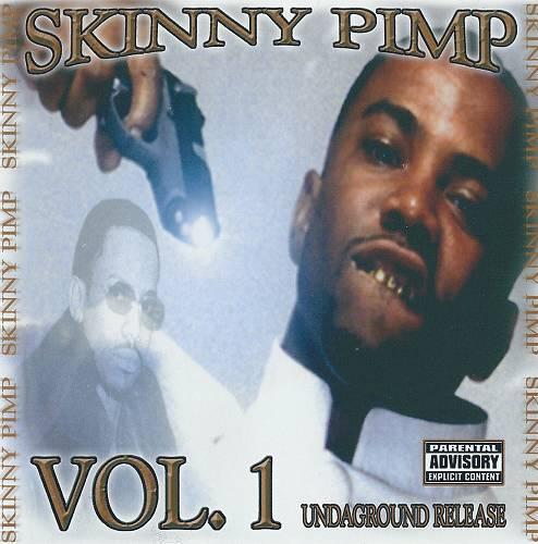 Vol. 1 Undaground Release - Skinny Pimp