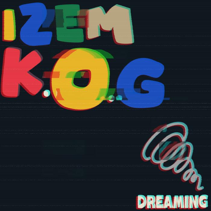  - iZem & K.O.G