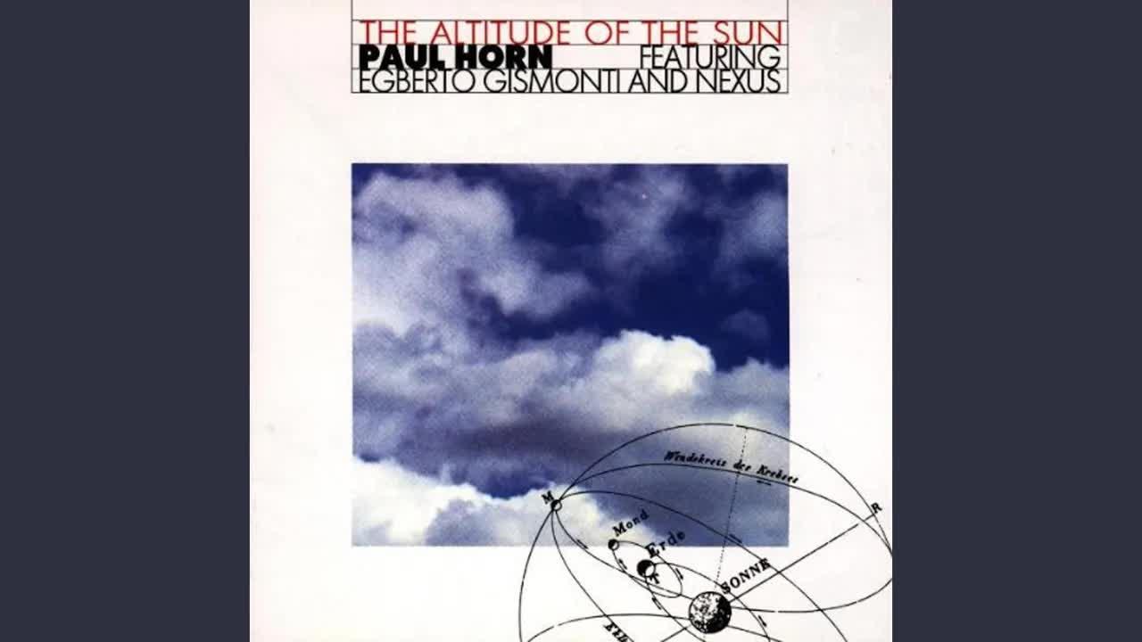 Altitude of the Sun - Paul Horn, Nexus
