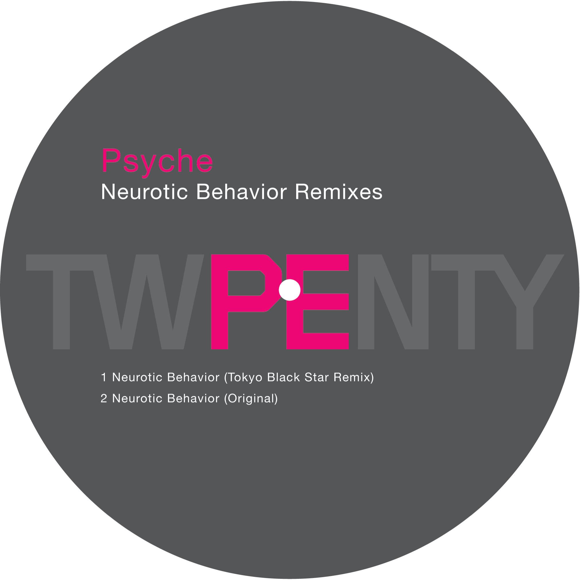 Neurotic Behavior Remix - Psyche