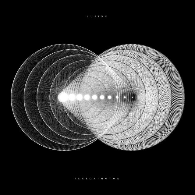 Sensorimotor - Lusine
