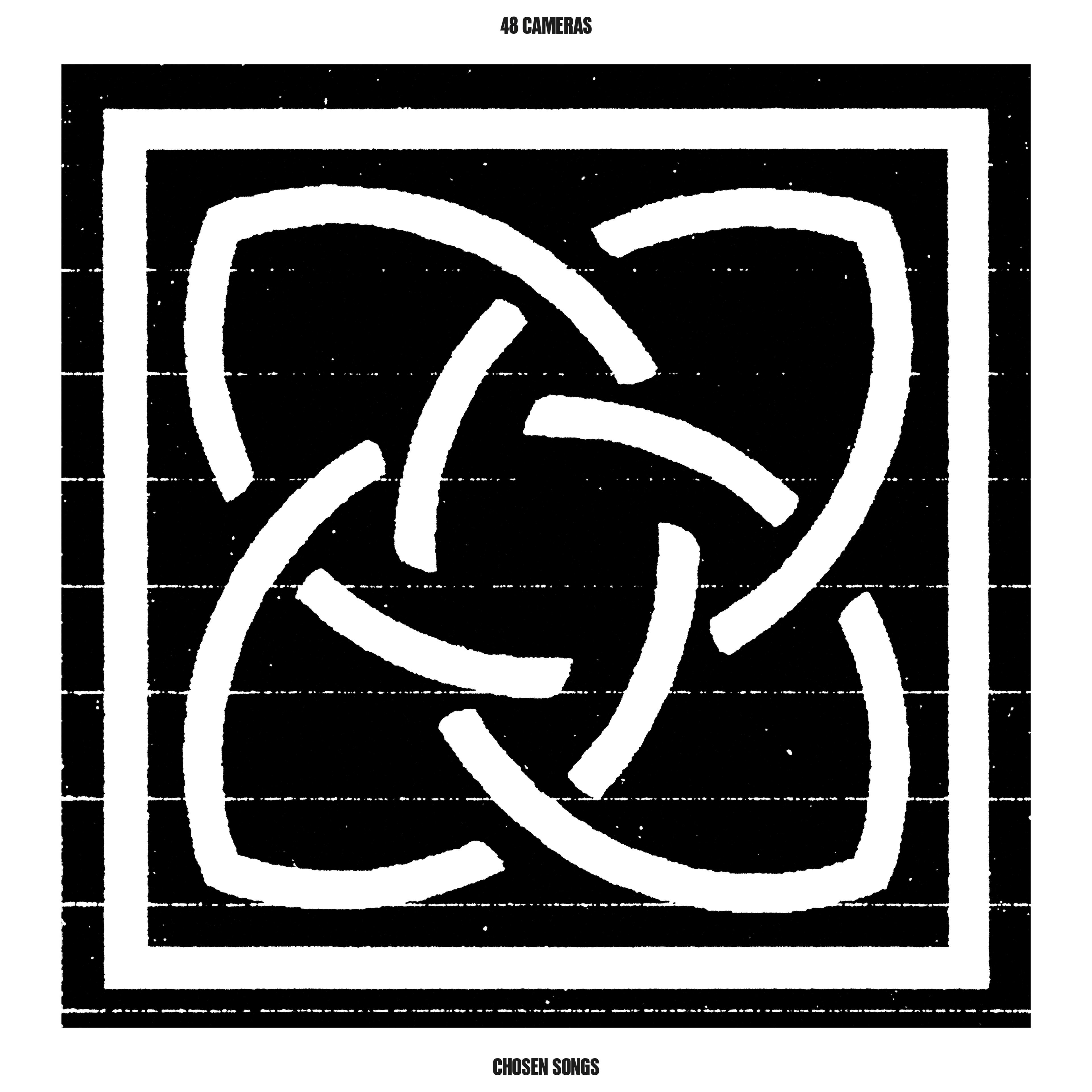 Chosen Songs - 48 Cameras