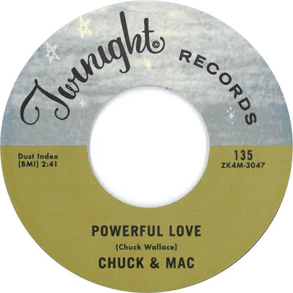 Powerful Love / The Bear - Chuck And Mac