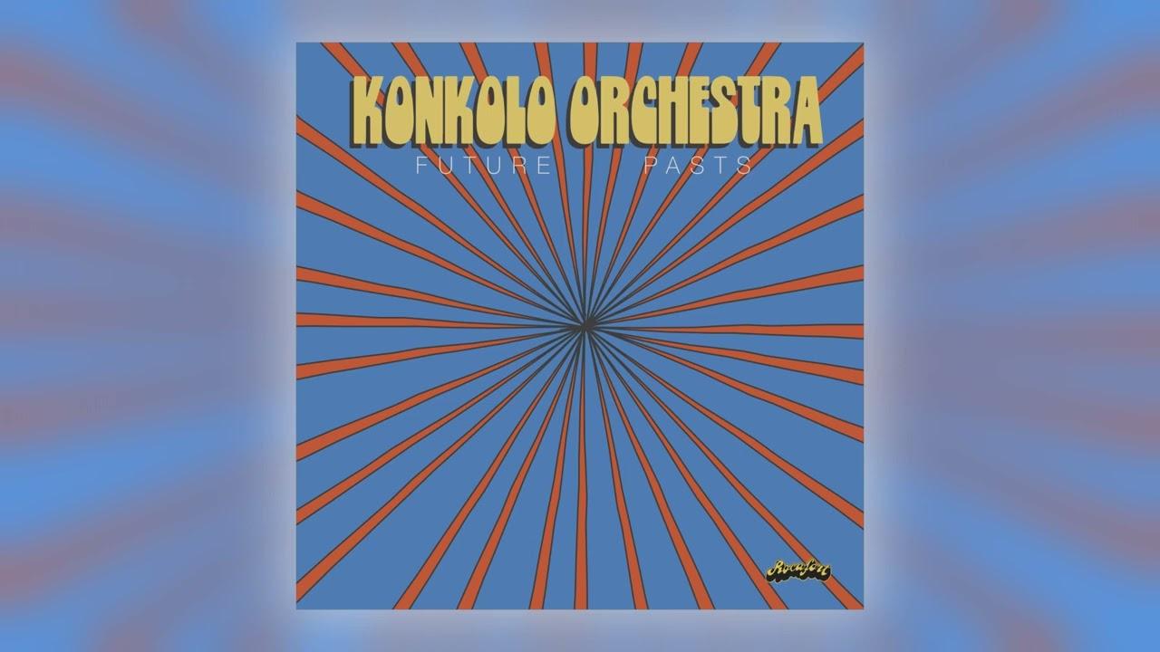  - Konkolo Orchestra