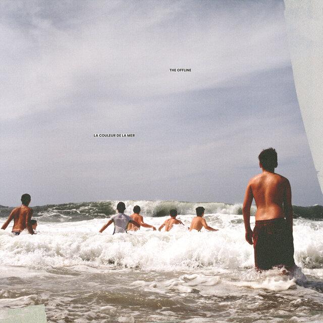 La couleur de la mer - The Offline