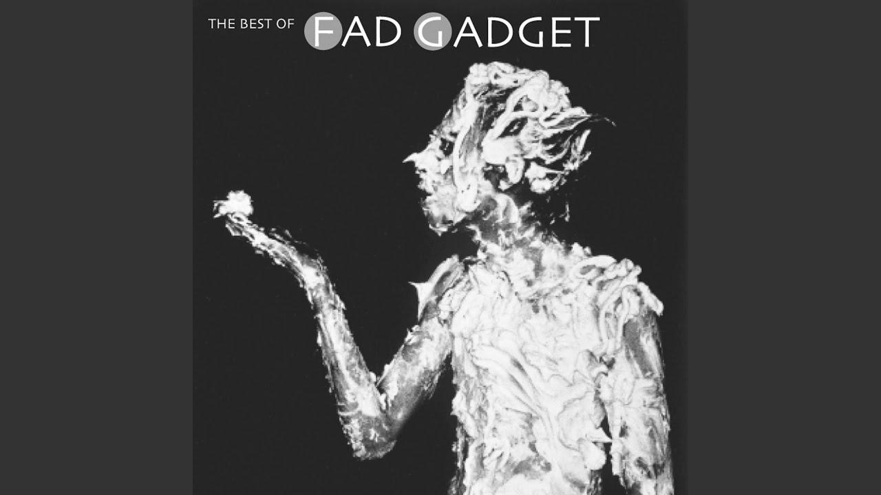 The Best Of Fad Gadget - Fad Gadget