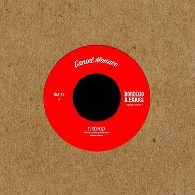 Tu Sei Pazza - Daniel Monaco