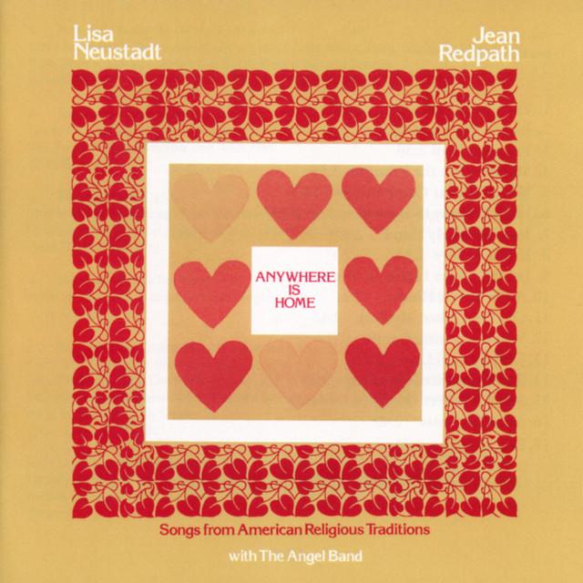 Anywhere Is Home - Jean Redpath/Lisa Neustadt/The Angel Band