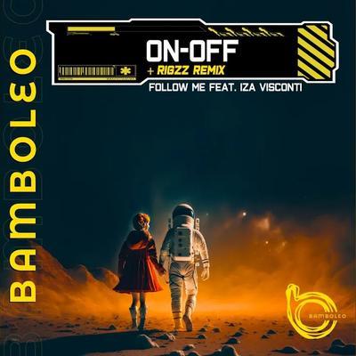 Follow Me EP - On-Off/Iza Visconti