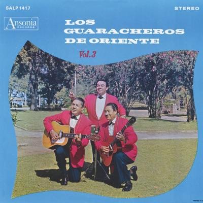  - Los Guaracheros de Oriente