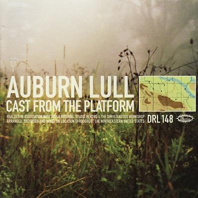 Cast from the Platform - Auburn Lull