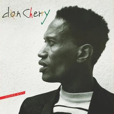 Home Boy, Sister Out - Don Cherry