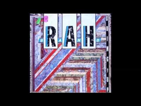  - The Rah Band