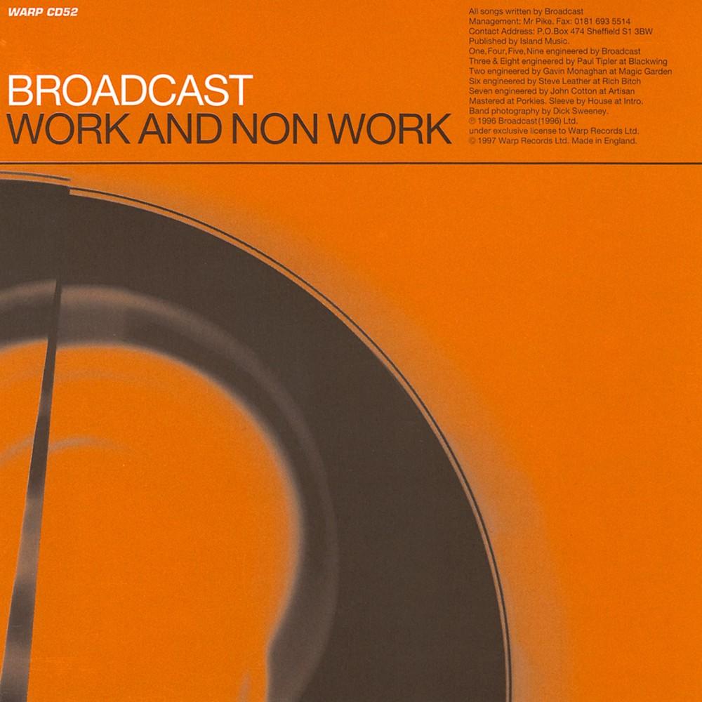 Work And Non Work - Broadcast