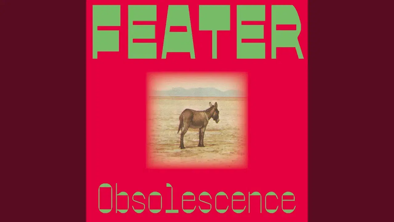 Obsolescence - Feater