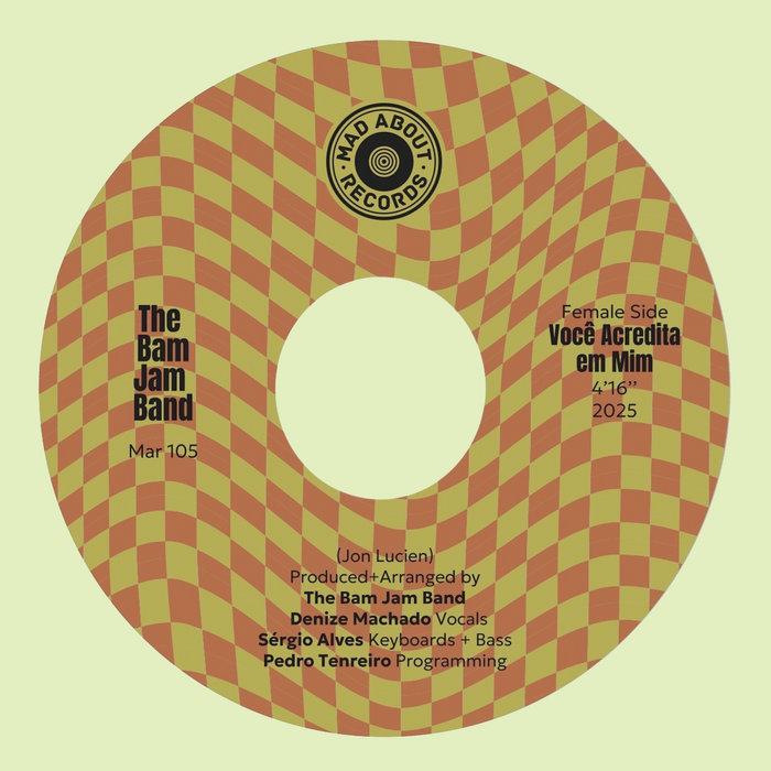 Você acredita em Mim / Would You Believe in Me - The Bam Jam Band