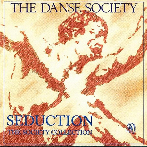 Seduction - The Danse Society