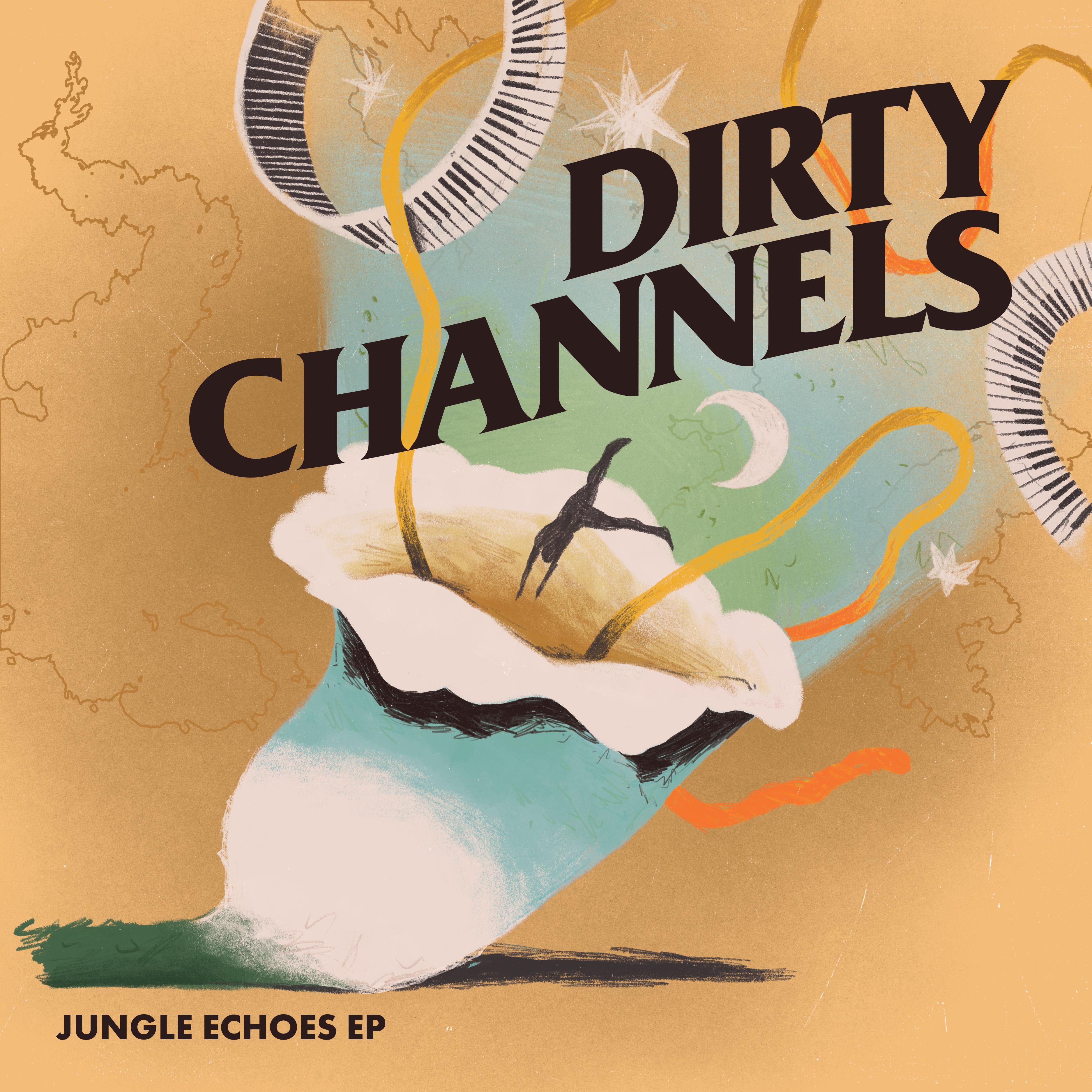 Jungle Echoes EP - Dirty Channels