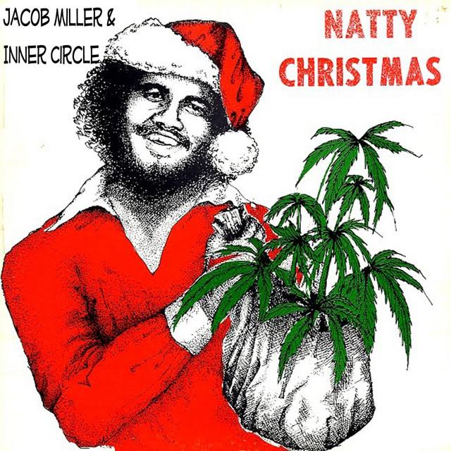 Natty Christmas (feat. Ray I, Inner Circle) - Jacob Miller, Inner Circle, Ray I