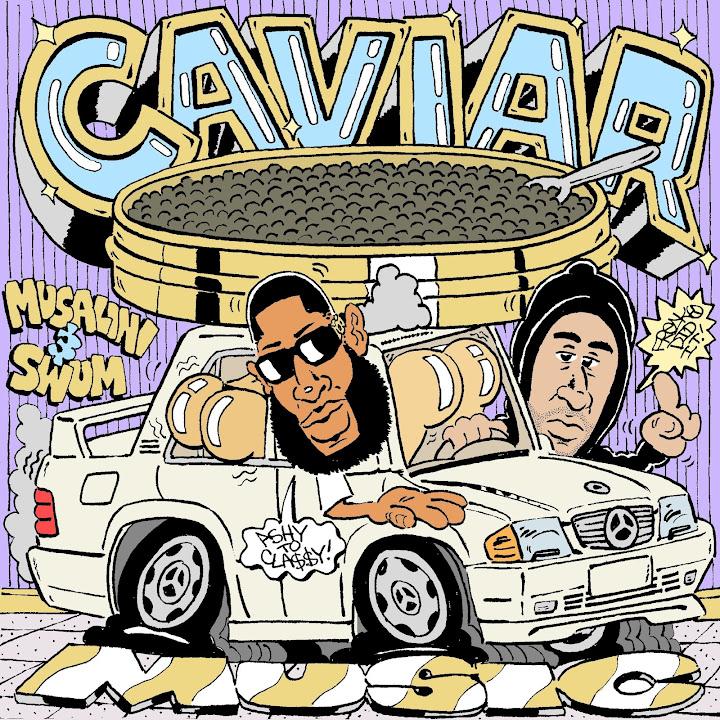 Caviar Music - SwuM & The Musalini