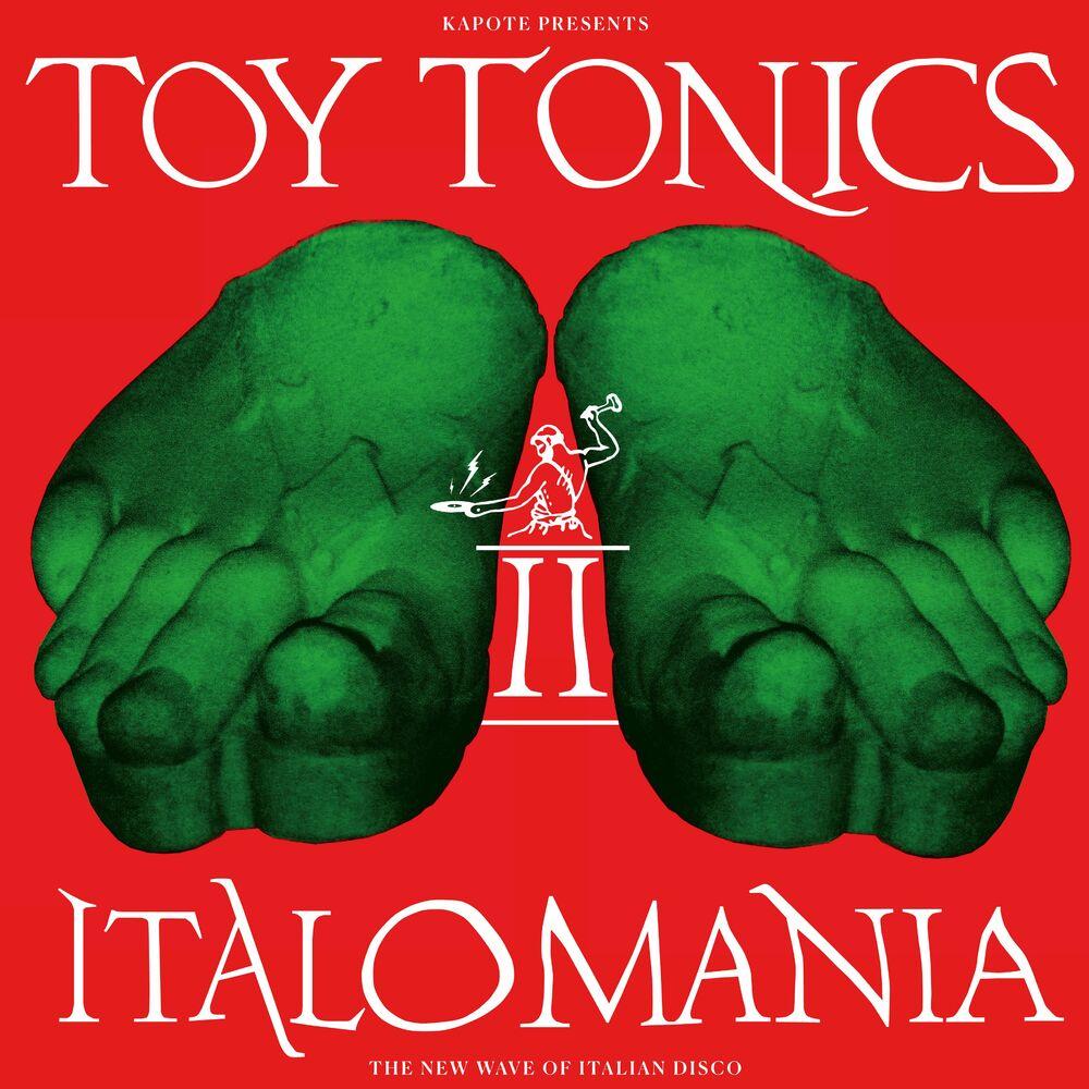 Toy Tonics Italomania Vol.2 - Sam Ruffillo/Fimiani