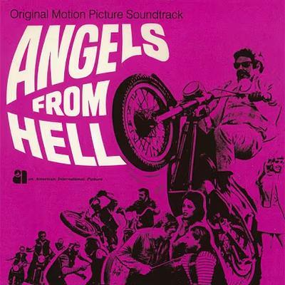 Angels From Hell (Original Motion Picture Soundtrack) - The Peanut Butter Conspiracy