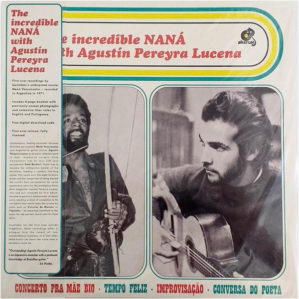  - Naná Vasconcelos & Agustín Pereyra Lucena