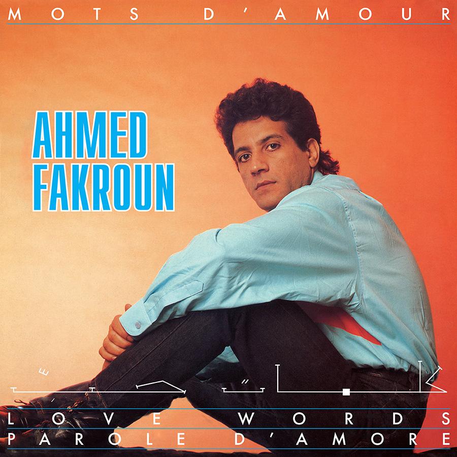 Mots D'Amour - Ahmed Fakroun