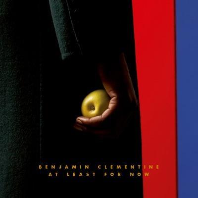 At Least for Now - Benjamin Clementine