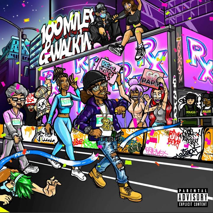 100 Miles & Walk'in - Rx Papi