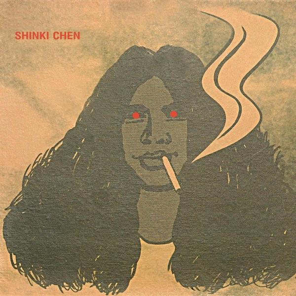 Shinki Chen - Shinki Chen