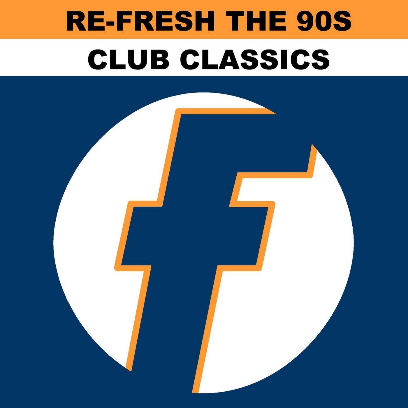 Re-Fresh the 90s: Club Classics - Strike