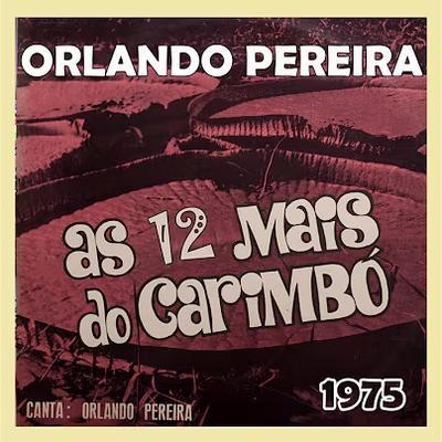  - Orlando Pereira e seu conjunto