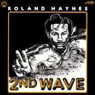 2nd Wave - Roland Haynes