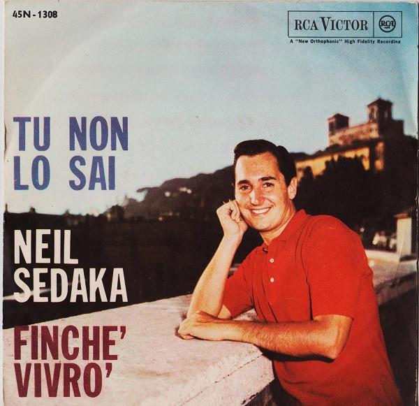 . - Neil Sedaka