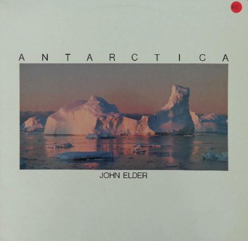 Antarctica - John Elder