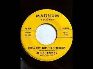 The Day My Heart Stood Still / Gotta Wipe Away The Teardrops - Ollie Jackson