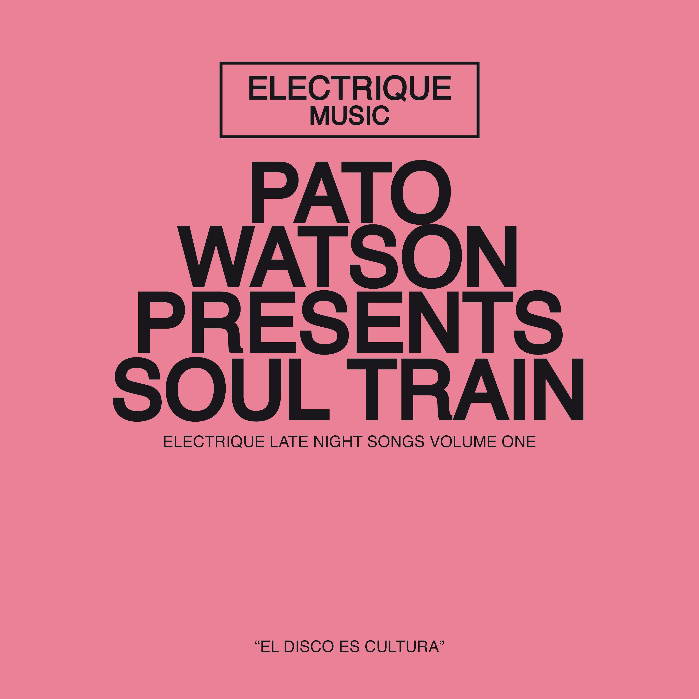 Electrique Late Night Songs One - Pato Watson